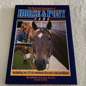 Horse & Pony Care: The Illustrated Encyclopedia History Hardcover Book‎